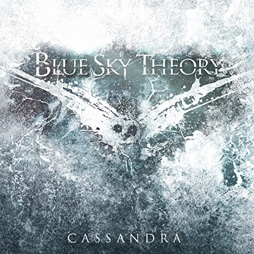 Blue Sky Theory : Cassandra